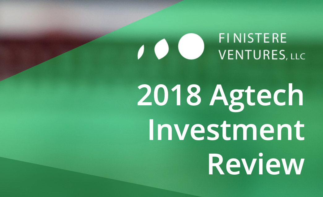 2018 Agtech Investment Review